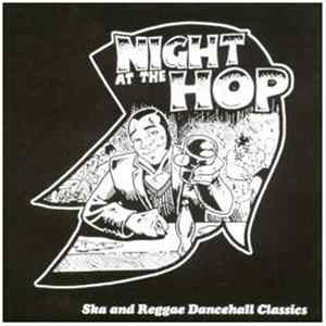 Various - Night At The Hop (Ska And Reggae Dancehall Classics) FLAC album