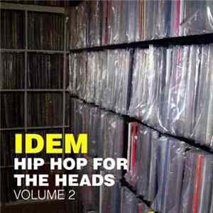 Idem - Hip Hop For The Heads Volume 2 FLAC album