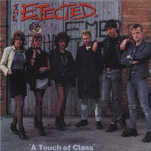 The Ejected - A Touch Of Class FLAC album