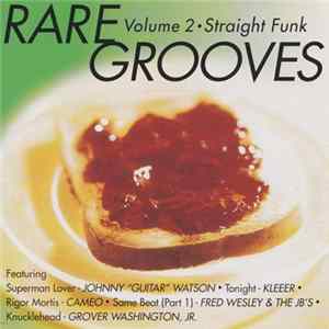 Various - Rare Grooves - Volume 2 - Straight Funk FLAC album