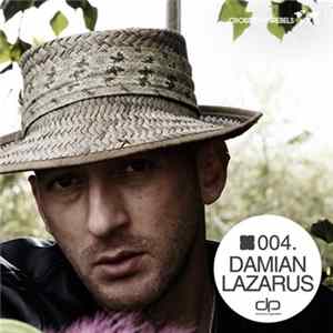 Damian Lazarus - OHMcast 004 FLAC album