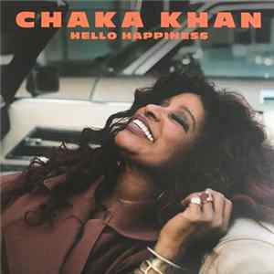 Chaka Khan - Hello Happiness FLAC album
