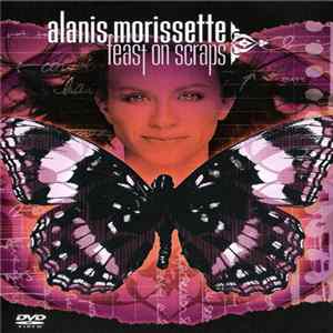 Alanis Morissette - Feast On Scraps FLAC album