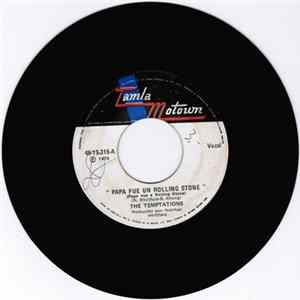 The Temptations - Papa Fue Un Rolling Stone (Papa Was A Rolling Stone) FLAC album