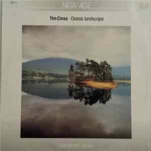 Tim Cross - Classic Landscape FLAC album
