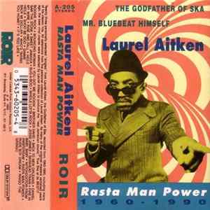 Laurel Aitken - Rasta Man Power FLAC album