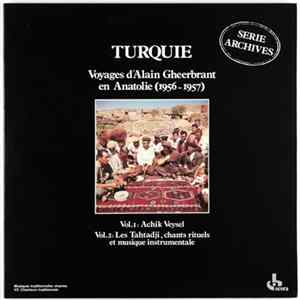 Achik Veysel, Various - Turquie - Voyages D'Alain Gheerbrant En Anatolie (1956-1957) FLAC album