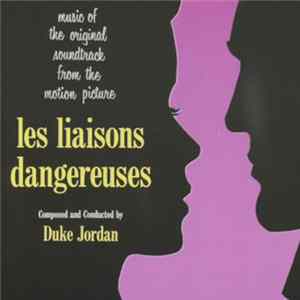 Duke Jordan - Les Liaisons Dangereuses FLAC album