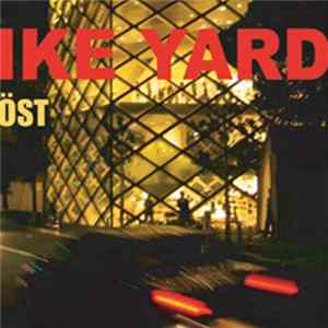 Ike Yard - Öst FLAC album