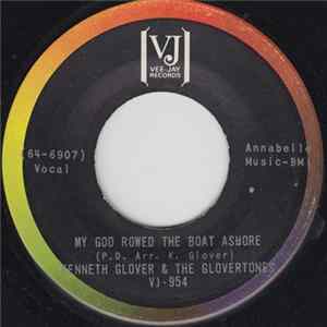 Kenneth Glover & The Glovertones - My God Rowed The Boat Ashore FLAC album