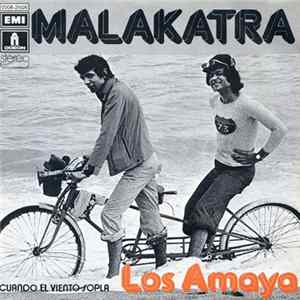 Los Amaya - Malakatrá / Cuando El Viento Sopla FLAC album