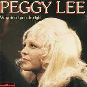 Peggy Lee - Why Don't You Do Right FLAC album