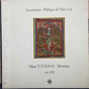 Anonymous • Philippe de Vitry - Missa Tournai • Motets circa 1320 FLAC album