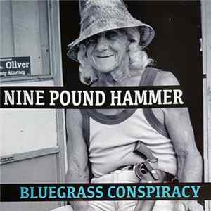 Nine Pound Hammer - Bluegrass Conspiracy FLAC album