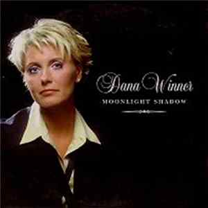 Dana Winner - Moonlight Shadow FLAC album