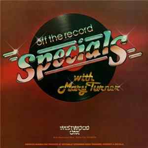 Simple Minds - Off The Record Specials With Mary Turner FLAC album