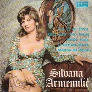 Silvana Armenulić - Šta Će Mi Život FLAC album