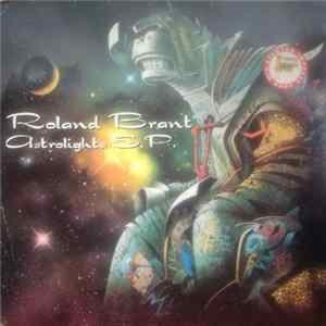 Roland Brant - Astrolights EP FLAC album