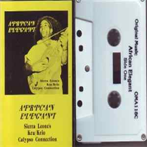 Various - African Elegant - Sierra Leone's Kru / Krio Calypso Connection FLAC album