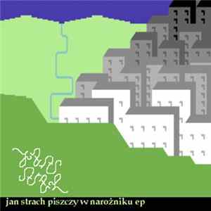 Jan Strach - Jan Strach Piszczy W Narożniku E.P. FLAC album
