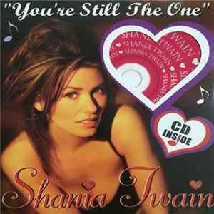 Shania Twain - You're Still The One FLAC album