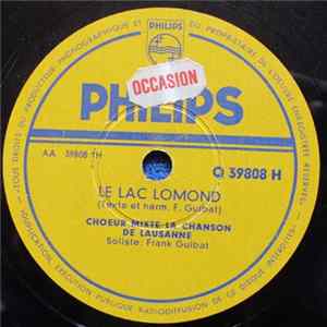 La Chanson De Lausanne, Frank Guibat - Le Lac Lomond / Chanson De Route / Aveva Gli Occhi Neri FLAC album