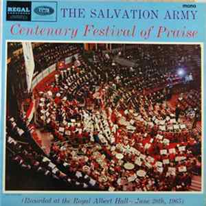 The Salvation Army - Centenary Festival Of Praise FLAC album