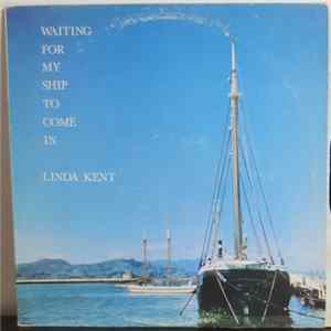 Linda Kent - Waiting For My Ship To Come In FLAC album