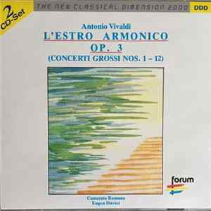 Antonio Vivaldi, Camerata Romana, Eugen Duvier - L'Estro Armonico Op 3 (Concerti Grossi Nos. 1-12) FLAC album