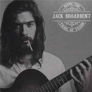 Jack Broadbent - Along The Trail Of Tears FLAC album
