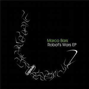 Marco Bars - Robot's Wars EP FLAC album