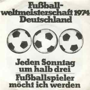 Männerquartettverein "Frohsinn" 1925 Immendorf/Köln, Fußballclub Oberaußem, Alte Herren - Jeden Sonntag Um Halb Drei / Fußballspieler Möcht Ich Werden FLAC album