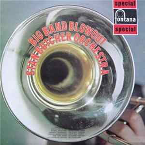Stan Butcher Orchestra - Big Band Blowout FLAC album