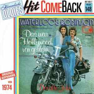 Waterloo & Robinson - Das War Hollywood Von Gestern FLAC album