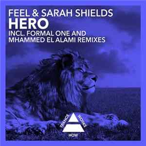 Feel & Sarah Shields - Hero FLAC album