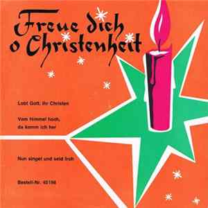 Radiochor Der Bibelschule Beatenberg - Lobt Gott, Ihr Christen / Vom Himmel Hoch, Da Komm Ich Her / Nun Singet Und Seid Froh FLAC album