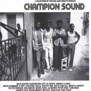 Various - Champion Sound (A Selection Of Vintage And Today's Reggae) FLAC album