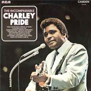 Charley Pride - The Incomparable Charley Pride FLAC album