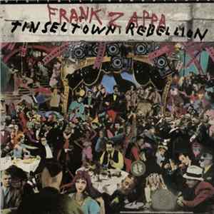 Frank Zappa - Tinsel Town Rebellion FLAC album