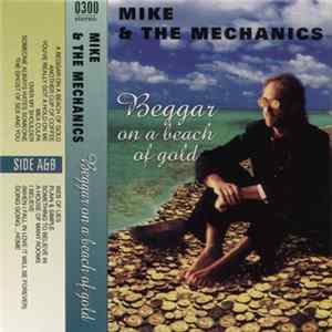 Mike & The Mechanics - Beggar On A Beach Of Gold FLAC album