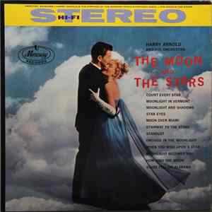 Harry Arnold And His Orchestra - The Moon And The Stars FLAC album