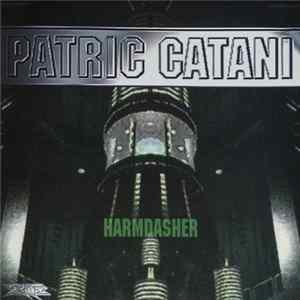 Patric Catani - Harmdasher FLAC album