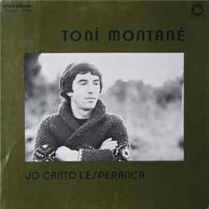 Toni Montané - Jo Canto L'Esperança FLAC album