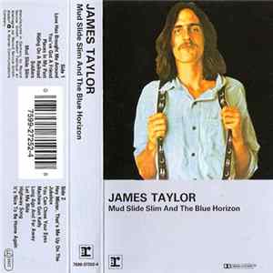 James Taylor - Mud Slide Slim And The Blue Horizon FLAC album