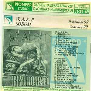 W.A.S.P. / Sodom - Helldorado (1999) / Code Red (1999) FLAC album