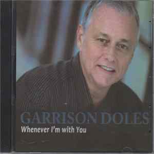 Garrison Doles - Whenever I'm With You FLAC album