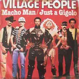 Village People - Macho Man / Just A Gigolo FLAC album