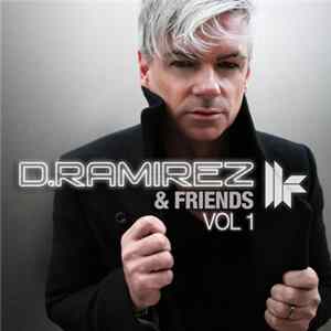 D.Ramirez - D.Ramirez & Friends Vol 1 FLAC album