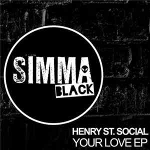 Henry St. Social - Your Love EP FLAC album