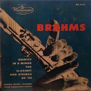 Brahms - Leopold Wlach, Vienna Konzerthaus Quartet - Quintet In B Minor For Clarinet And Strings, Op. 115 FLAC album